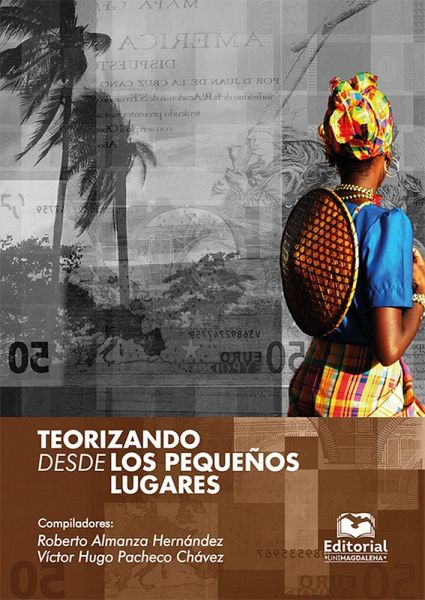 Teorizando desde los pequeños lugares (eBook, ePUB)