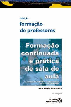 Formação continuada e prática de sala de aula (eBook, ePUB) - Falsarella, Ana Maria