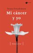 Mi cáncer y yo (eBook, ePUB) - Bild 1