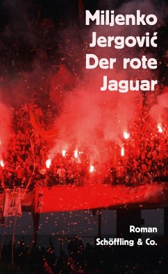 Der rote Jaguar (eBook, ePUB) - Jergovic, Miljenko