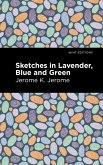 Sketches in Lavender, Blue and Green (eBook, ePUB)