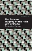 The Famous Tragedy of the Rich Jew of Malta (eBook, ePUB)