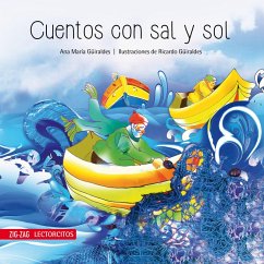 Cuentos con sal y sol (eBook, ePUB) - Güiraldes, Ana María; Güiraldes, Ricardo