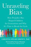 Unraveling Bias (eBook, ePUB)