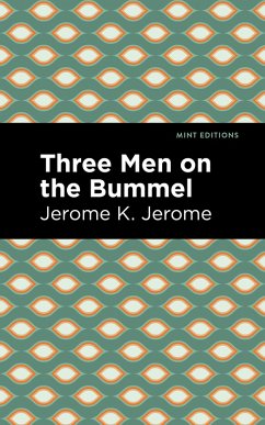 Three Men on the Bummel (eBook, ePUB) - Jerome, Jerome K.