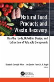 Natural Food Products and Waste Recovery (eBook, PDF)
