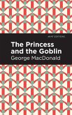 The Princess and the Goblin (eBook, ePUB)