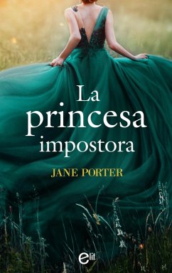 La princesa impostora (eBook, ePUB) - Porter, Jane