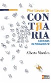 Por llevar la contraria (eBook, ePUB)