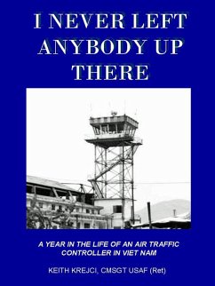 Cover I Never Left Anybody Up There (eBook, ePUB)