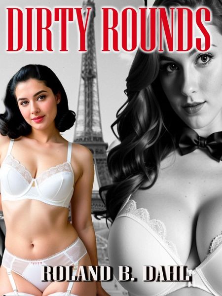 Dirty Rounds (eBook, ePUB) Dirty Rounds (eBook, ePUB)