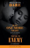 Just One More Night / Tempting The Enemy: Just One More Night (Summer Seductions) / Tempting the Enemy (Billionaire Bedmates) (Mills & Boon Dare) (eBook, ePUB)