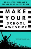 Make Your School Awesome (eBook, ePUB)