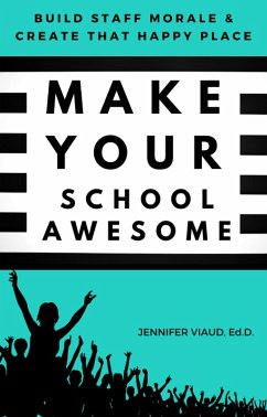 Cover Make Your School Awesome (eBook, ePUB)