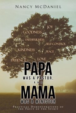 Papa Was a Pastor, and Mama Was a Minister (eBook, ePUB) - McDaniel, Nancy