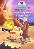 God Prepared A Deliverer (The BackYard Trio Bible Stories, #10) (eBook, ePUB)