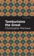 Tamburlaine the Great (eBook, ePUB) - Bild 1