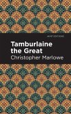 Tamburlaine the Great (eBook, ePUB)