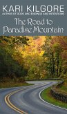 The Road to Paradise Mountain (eBook, ePUB) The Road to Paradise Mountain (eBook, ePUB)