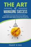 The Art of Managing Success (eBook, ePUB) The Art of Managing Success (eBook, ePUB)