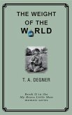 The Weight of the World (eBook, ePUB) The Weight of the World (eBook, ePUB)