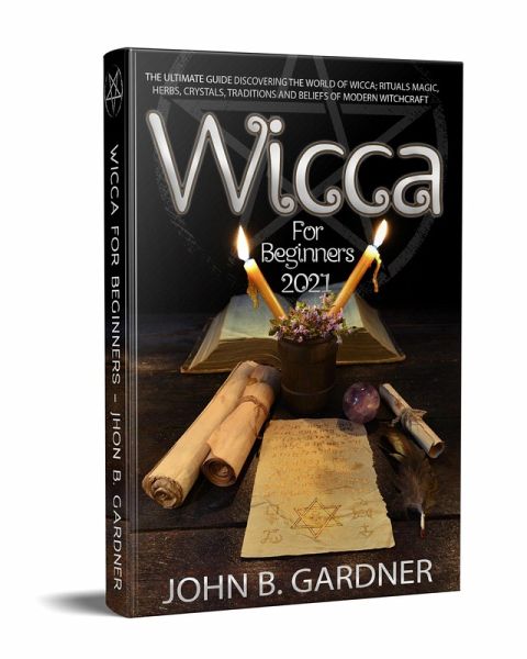 Wicca for Beginners 2021 (eBook, ePUB)
