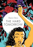 The Hard Tomorrow (eBook, PDF)