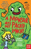 A Monster Ate My Packed Lunch! (eBook, ePUB)