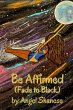 Be Affirmed (eBook, ePUB) - Bild 1