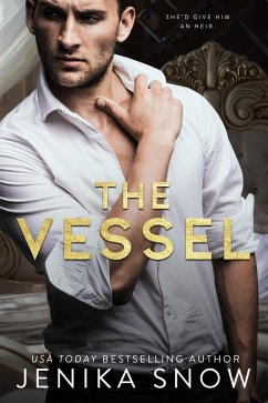 The Vessel (eBook, ePUB) - Snow, Jenika