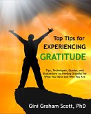 Top Tips for Experiencing Gratitude (eBook, ePUB)