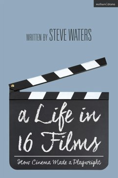 A Life in 16 Films (eBook, ePUB) - Waters, Steve