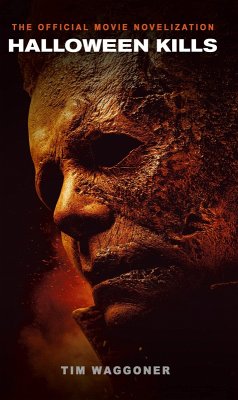 Halloween Kills: The Official Movie Novelization (eBook, ePUB) - Waggoner, Tim