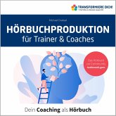 Hörbuchproduktion für Trainer und Coaches (MP3-Download)