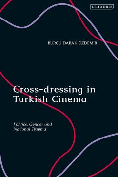Cover Cross-dressing in Turkish Cinema (eBook, PDF)