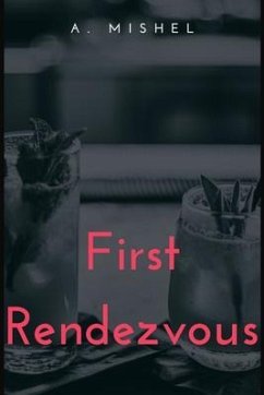 Cover First Rendezvous (eBook, ePUB)