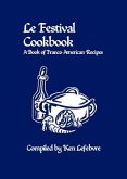 Le Festival Cookbook (eBook, ePUB)