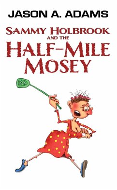 Cover Sammy Holbrook and the Half-Mile Mosey (eBook, ePUB)