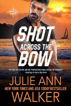 Shot Across The Bow (The Deep Six, #5) (eBook, ePUB) - Walker, Julie Ann