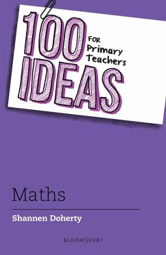 100 Ideas for Primary Teachers: Maths (eBook, ePUB) - Doherty, Shannen