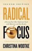 Radical Focus SECOND EDITION (eBook, ePUB)