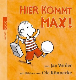 Hier kommt Max! (Restauflage) - Weiler, Jan