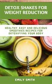 Detox Shakes For Weight Reduction (eBook, ePUB)