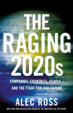 The Raging 2020s (eBook, ePUB) - Ross, Alec
