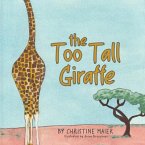The Too Tall Giraffe (eBook, ePUB)