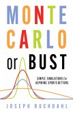 Monte Carlo or Bust (eBook, ePUB)