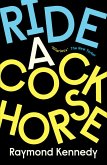 Ride A Cockhorse (eBook, ePUB)