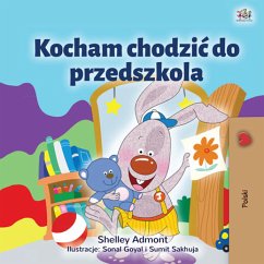 Kocham chodzić do przedszkola (eBook, ePUB) - Admont, Shelley; KidKiddos Books