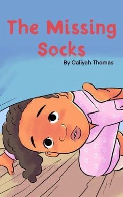 The Missing Socks (eBook, ePUB) - Thomas, Caliyah