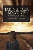 Taking Back My Voice (eBook, ePUB)